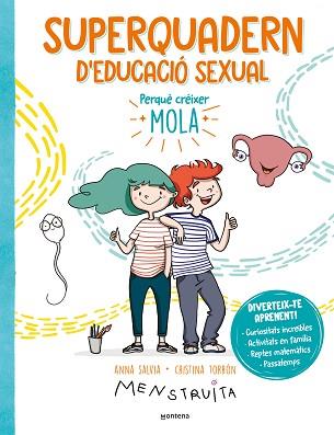 SUPERQUADERN D'EDUCACIÓ SEXUAL | 9788419501172 | TORRÓN (MENSTRUITA), CRISTINA/SALVIA, ANNA | Llibreria L'Illa - Llibreria Online de Mollet - Comprar llibres online