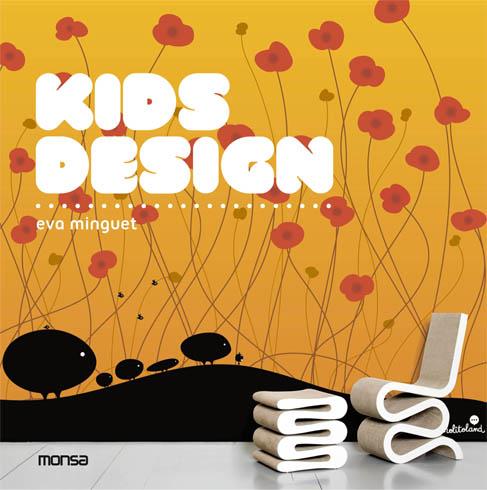 KIDS DESIGN | 9788496096981 | MINGUET, EVA | Llibreria L'Illa - Llibreria Online de Mollet - Comprar llibres online