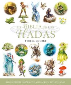 BIBLIA DE LAS HADAS, LA | 9788484452201 | MOOREY, TERESA | Llibreria L'Illa - Llibreria Online de Mollet - Comprar llibres online