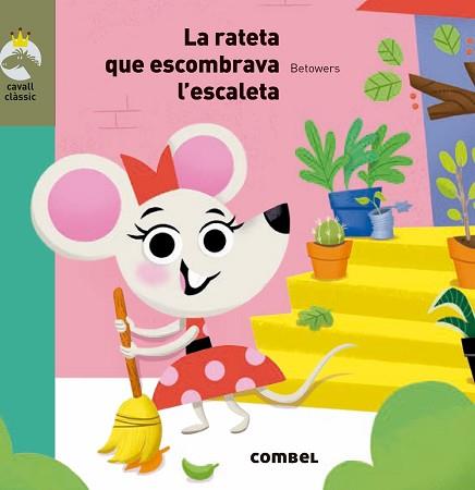 RATETA QUE ESCOMBRAVA L'ESCALETA, LA | 9788491012948 | Llibreria L'Illa - Llibreria Online de Mollet - Comprar llibres online