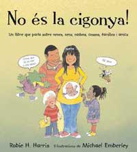 NO ES LA CIGONYA | 9788478716425 | HARRIS, ROBIE H.