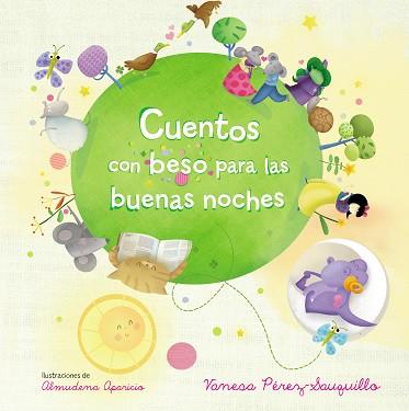 CUENTOS CON BESO PARA LAS BUENAS NOCHES | 9788448851026 | PEREZ-SAUQUILLO, VANESA | Llibreria L'Illa - Llibreria Online de Mollet - Comprar llibres online