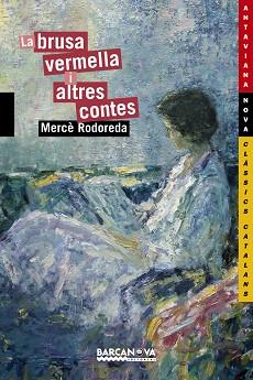 BRUSA VERMELLA I ALTRES CONTES, LA | 9788448920821 | RODOREDA, MERCÈ | Llibreria L'Illa - Llibreria Online de Mollet - Comprar llibres online