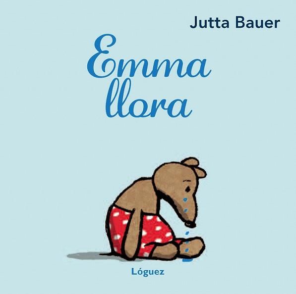 EMMA LLORA | 9788496646537 | BAUER, JUTTA | Llibreria L'Illa - Llibreria Online de Mollet - Comprar llibres online