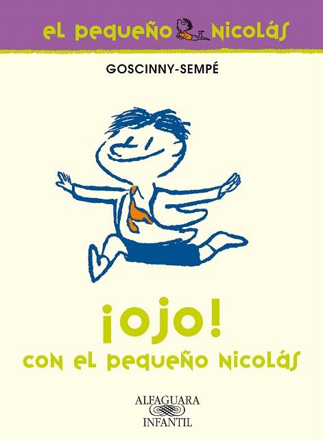 OJO! CON EL PEQUEÑO NICOLAS | 9788420472621 | GOSCINNY | Llibreria L'Illa - Llibreria Online de Mollet - Comprar llibres online
