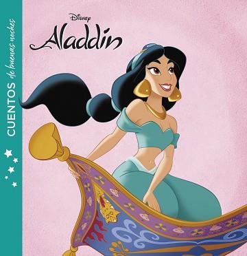 ALADDÍN. CUENTOS DE BUENAS NOCHES | 9788416917716 | DISNEY | Llibreria L'Illa - Llibreria Online de Mollet - Comprar llibres online