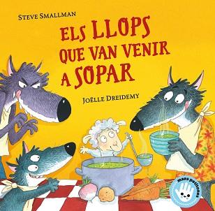 ELS LLOPS QUE VAN VENIR A SOPAR | 9788448855772 | SMALLMAN, STEVE | Llibreria L'Illa - Llibreria Online de Mollet - Comprar llibres online