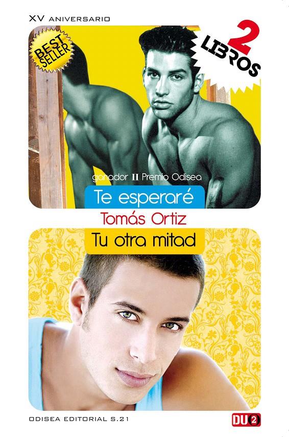 TE ESPERARE / TU OTRA MITAD | 9788415294382 | ORTIZ, TOMAS | Llibreria L'Illa - Llibreria Online de Mollet - Comprar llibres online