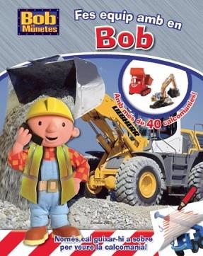 FES EQUIP AMB EN BOB | 9788499324548 | DIVERSOS AUTORS | Llibreria L'Illa - Llibreria Online de Mollet - Comprar llibres online
