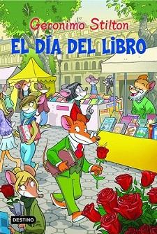 DIA DEL LIBRO, EL | 9788408111375 | GERONIMO STILTON | Llibreria L'Illa - Llibreria Online de Mollet - Comprar llibres online
