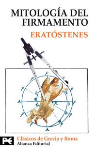 MITOLOGIA DEL FIRMAMENTO | 9788420636801 | ERATOSTENES | Llibreria L'Illa - Llibreria Online de Mollet - Comprar llibres online