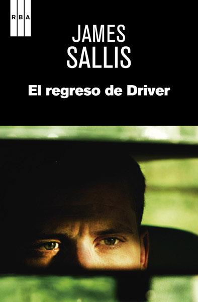 REGRESO DE DRIVER, EL | 9788490064900 | SALLIS, JAMES | Llibreria L'Illa - Llibreria Online de Mollet - Comprar llibres online