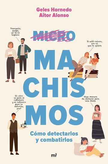 MICROMACHISMOS | 9788427047198 | HORNEDO & AITOR ALONSO & MEDIASET, GELES | Llibreria L'Illa - Llibreria Online de Mollet - Comprar llibres online