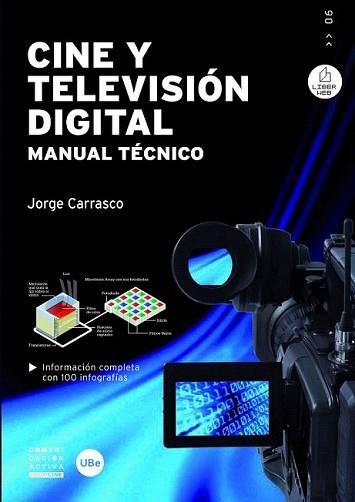 CINE Y TELEVISIÓN DIGITAL. MANUAL TÉCNICO | 9788447534579 | CARRASCO GONZÁLEZ, JORGE