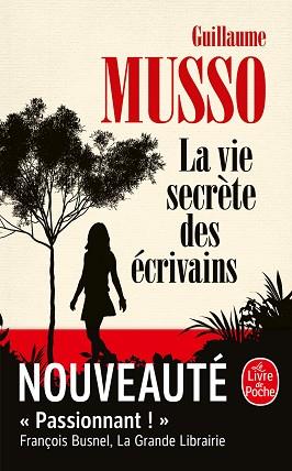 LA VIE SECRÈTE DES ÉCRIVAINS | 9782253237631 | MUSSO, GUILLAUME