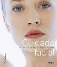 CUIDADO FACIAL. LOS SECRETOS DE UN ROSTRO RADIANTE | 9788479015039 | DIVERSOS | Llibreria L'Illa - Llibreria Online de Mollet - Comprar llibres online