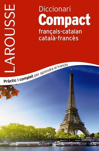 DICCIONARI COMPACT CATALÀ-FRANCÈS / FRANÇAIS-CATALAN | 9788417720247 | LAROUSSE EDITORIAL | Llibreria L'Illa - Llibreria Online de Mollet - Comprar llibres online
