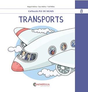 TRANSPORTS | 9788419565525 | MOLINA GALLART, RAQUEL I SARA | Llibreria L'Illa - Llibreria Online de Mollet - Comprar llibres online