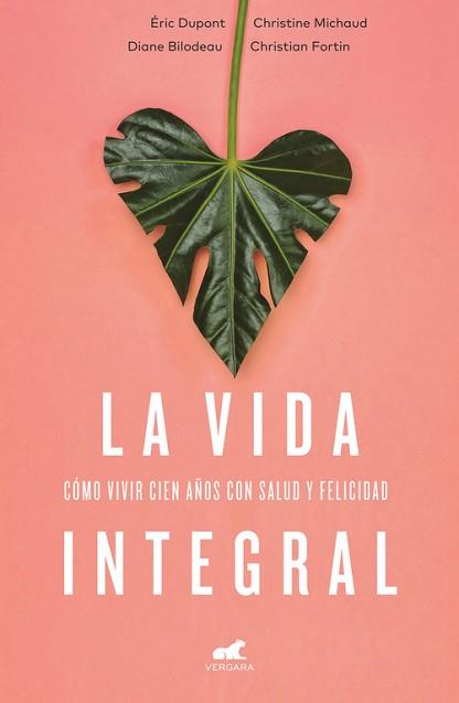 VIDA INTEGRAL, LA | 9788416076352 | Llibreria L'Illa - Llibreria Online de Mollet - Comprar llibres online