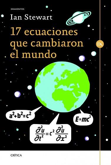 17 ECUACIONES QUE CAMBIARON EL MUNDO | 9788498925173 | STEWART, IAN | Llibreria L'Illa - Llibreria Online de Mollet - Comprar llibres online