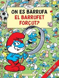 ON ES BARRUFA EL BARRUFET FORÇUT? | 9788415267133 | CULLIFORD "PEYO", PIERRE | Llibreria L'Illa - Llibreria Online de Mollet - Comprar llibres online