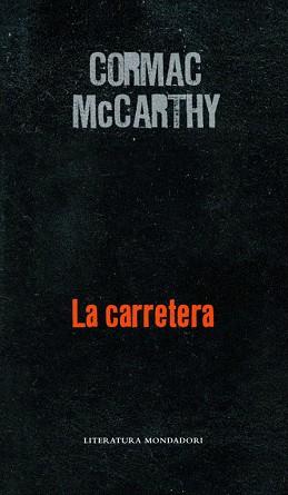 CARRETERA, LA | 9788439720775 | MCCARTHY, CORMAC