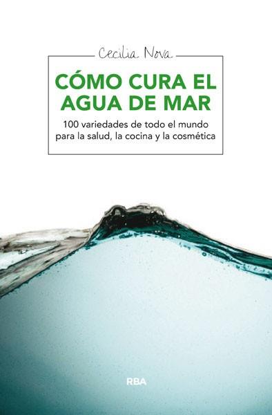 COMO CURA EL AGUA DEL MAR | 9788415541233 | NOVA, CECILIA