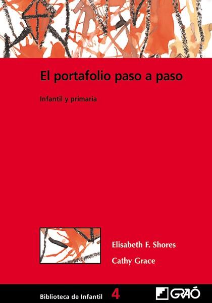 PORTAFOLIO PASO A PASO, EL | 9788478273317 | SHORES, ELISABETH F. / GRACE, CATHY