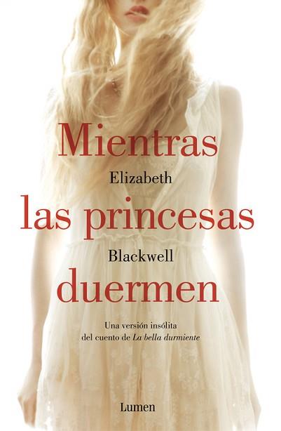 MIENTRAS LAS PRINCESAS DUERMEN | 9788426400512 | BLACKWELL, ELIZABETH | Llibreria L'Illa - Llibreria Online de Mollet - Comprar llibres online