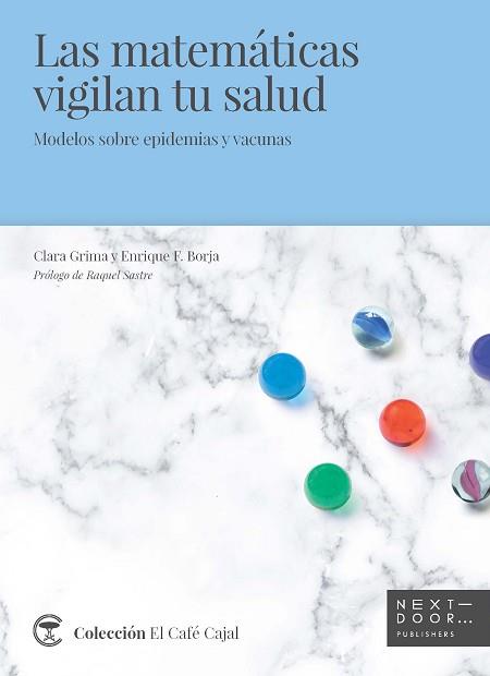 MATEMÁTICAS VIGILAN TU SALUD, LAS | 9788494666964 | GRIMA RUÍZ, CLARA ISABEL/FERNÁNDEZ BORJA, ENRIQUE