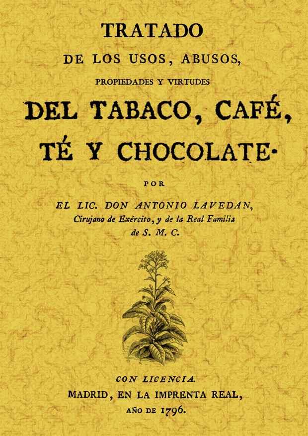 TRATADO DE LOS USOS, ABUSOS, PROPIEDADES Y VIRTUDES DEL TABA | 9788497613781 | LAVEDAN, ANTONIO