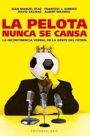 PELOTA NUNCA SE CANSA, LA | 9788485031825 | DIVERSOS | Llibreria L'Illa - Llibreria Online de Mollet - Comprar llibres online