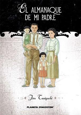ALMANAQUE DE MI PADRE, EL | 9788467465549 | CANIGUCHI, JIRO | Llibreria L'Illa - Llibreria Online de Mollet - Comprar llibres online