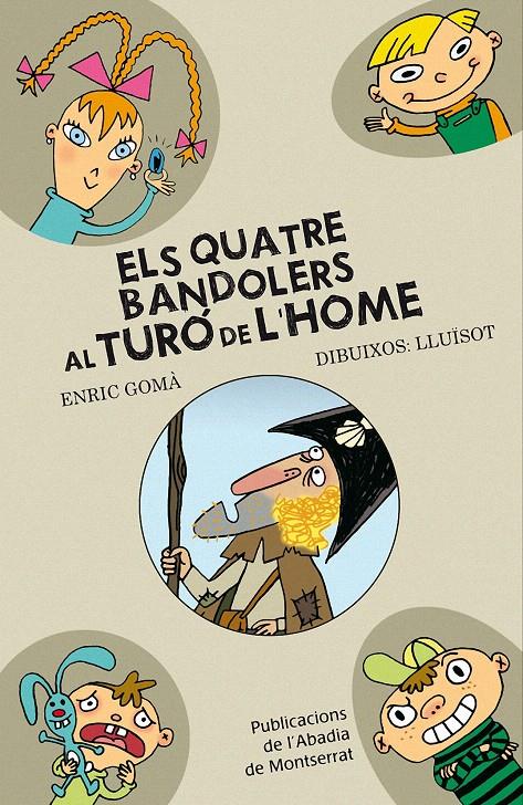QUATRE BANDOLERS AL TURO DE L'HOME, ELS | 9788498833393 | GOMA, ENRIC; LLUISOT