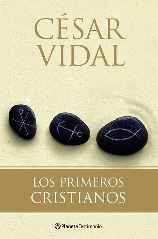 PRIMEROS CRISTIANOS, LOS | 9788408088653 | VIDAL, CÉSAR | Llibreria L'Illa - Llibreria Online de Mollet - Comprar llibres online