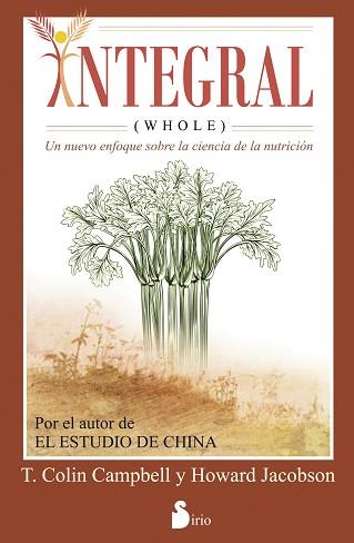 INTEGRAL (WHOLE). UN NUEVO CONCEPTO SOBRE LA CIENC | 9788416233014 | CAMPBELL, T. COLIN | Llibreria L'Illa - Llibreria Online de Mollet - Comprar llibres online