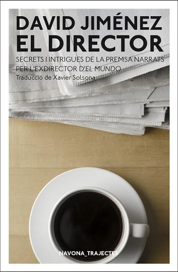 DIRECTOR, EL | 9788417181970 | JIMENEZ, DAVID | Llibreria L'Illa - Llibreria Online de Mollet - Comprar llibres online