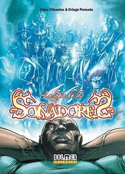 LOGIA DE LOS SOÑADORES, LA | 9788492458912 | VICENTE CIFUENTES/JOSE A. FIDEU