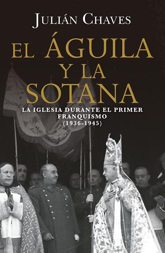 ÁGUILA Y LA SOTANA, EL | 9791387592776 | CHAVES, JULIÁN