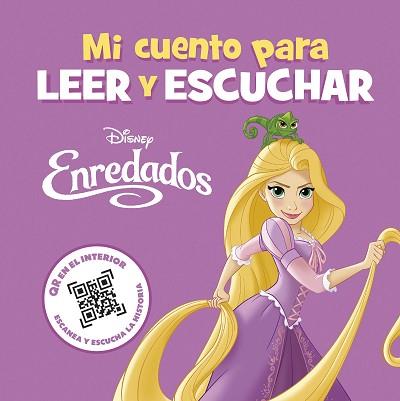 ENREDADOS. MI CUENTO PARA LEER Y ESCUCHAR | 9788419547880 | DISNEY | Llibreria L'Illa - Llibreria Online de Mollet - Comprar llibres online