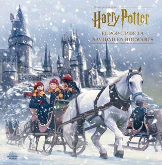 HARRY POTTER: EL POP-UP DE LA NAVIDAD EN HOGWARTS | 9788467937558 | REVENSON, JODY