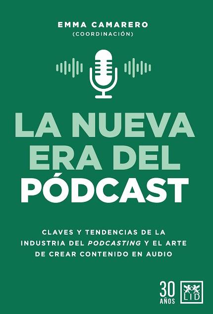 NUEVA ERA DEL PÓDCAST, LA | 9788417880613 | Llibreria L'Illa - Llibreria Online de Mollet - Comprar llibres online