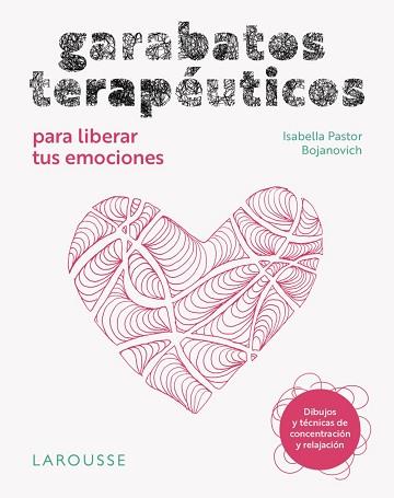 GARABATOS TERAPÉUTICOS PARA LIBERAR TUS EMOCIONES | 9791387520168 | PASTOR BOJANOVICH, ISABELLA | Llibreria L'Illa - Llibreria Online de Mollet - Comprar llibres online