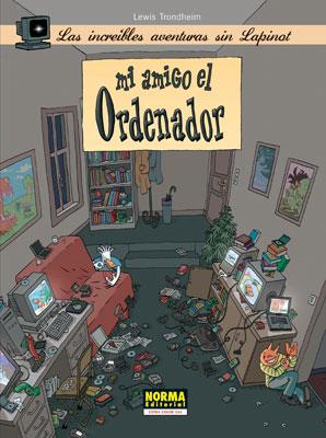 MI AMIGO EL ORDENADOR | 9788498474107 | TRONDHEIM, LEWIS
