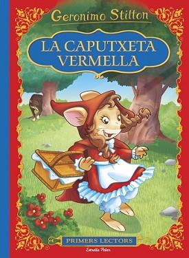 CAPUTXETA VERMELLA, LA | 9788416520497 | GERONIMO STILTON | Llibreria L'Illa - Llibreria Online de Mollet - Comprar llibres online