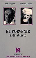 PORVENIR ESTA ABIERTO, EL | 9788472235793 | POPPER, KARL;LORENZ, KONRAD | Llibreria L'Illa - Llibreria Online de Mollet - Comprar llibres online