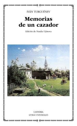 MEMORIAS DE UN CAZADOR (LU-0120391) | 9788437623894 | TURGUENEV, IVAN SERGUEEVICH (1818-1883) | Llibreria L'Illa - Llibreria Online de Mollet - Comprar llibres online