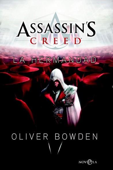 ASSASSIN S CREED. LA HERMANDAD | 9788499704708 | BOWDEN, OLIVER