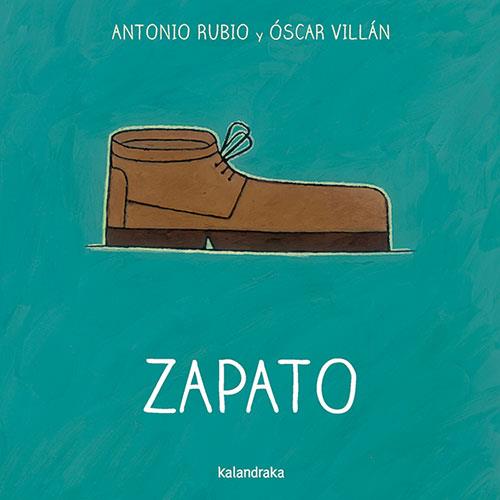 ZAPATO | 9788492608775 | RUBIO, ANTONIO | Llibreria L'Illa - Llibreria Online de Mollet - Comprar llibres online