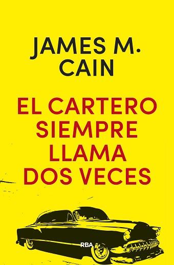 CARTERO SIEMPRE LLAMA DOS VECES, EL | 9788490568576 | MALLAHAN CAIN, JAMES